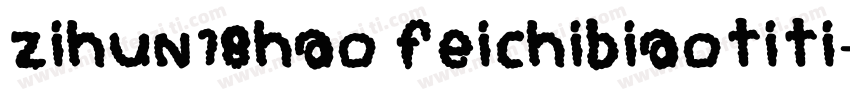 zihun18hao feichibiaotiti字体转换